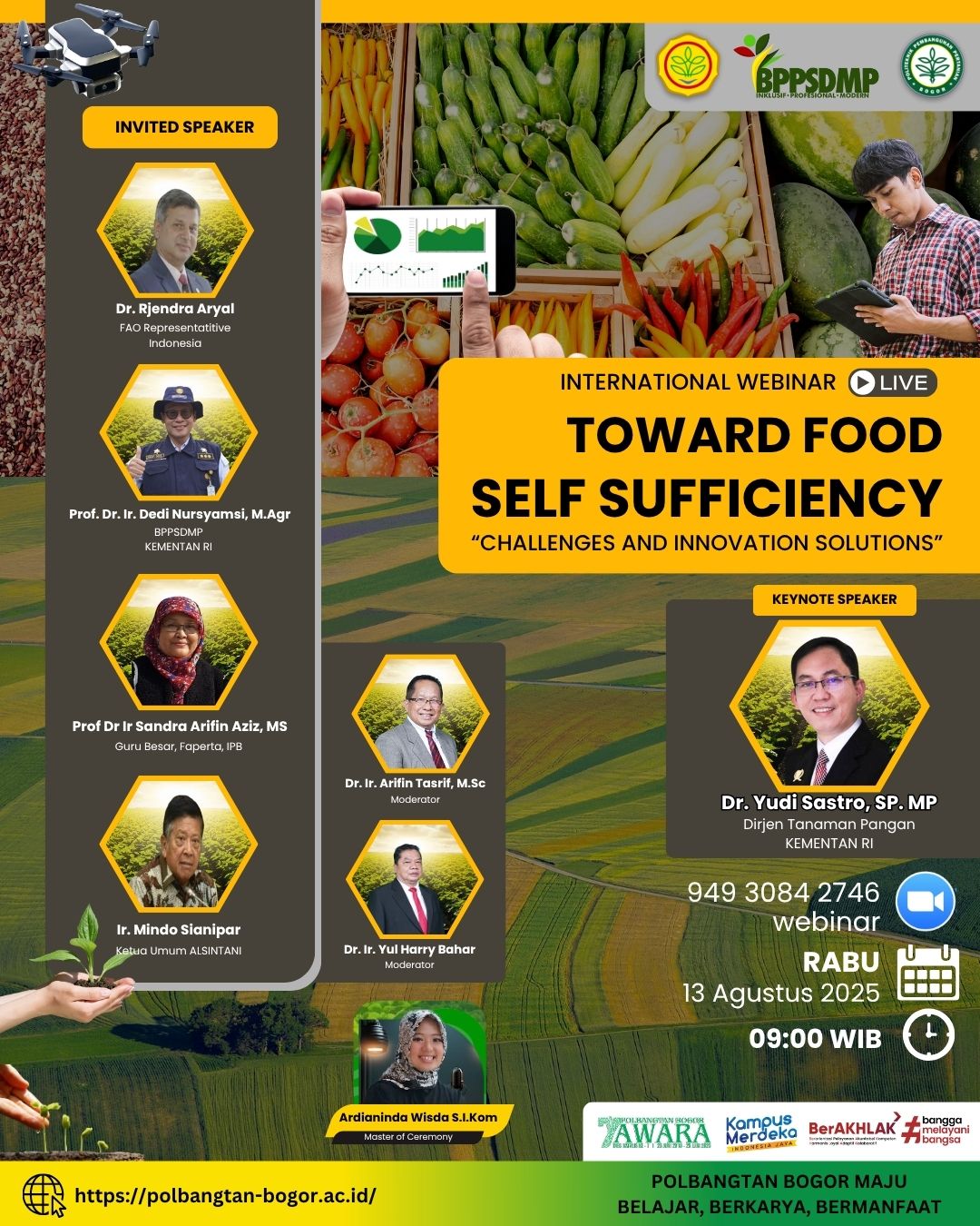 POLBANGTAN BOGOR menghadirkan: INTERNATIONAL WEBINAR "Toward Food Self Sufficiency: Challenges and Innovation Solutions"